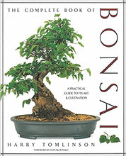 Load image into Gallery viewer, The Complete Book of Bonsai by Harry Tomlinson
